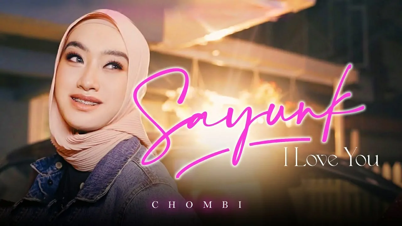 lirik sayunk i love you chombi